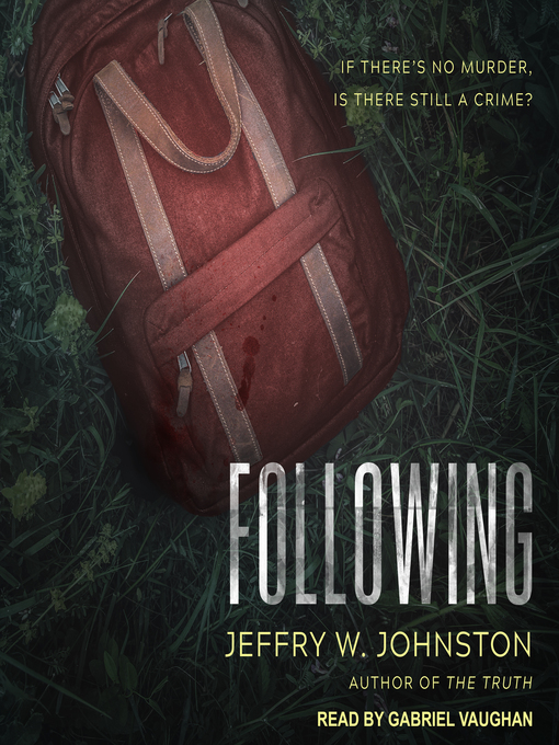 Title details for Following by Jeffry W. Johnston - Available